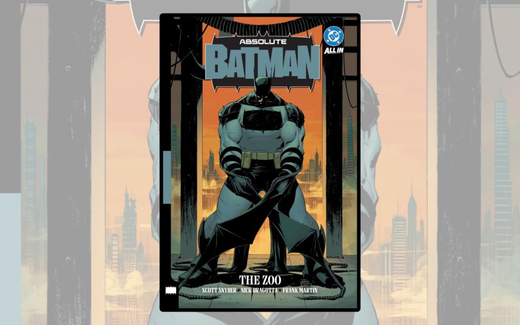 Absolute Batman Vol. 1 The Zoo - Featured Image
