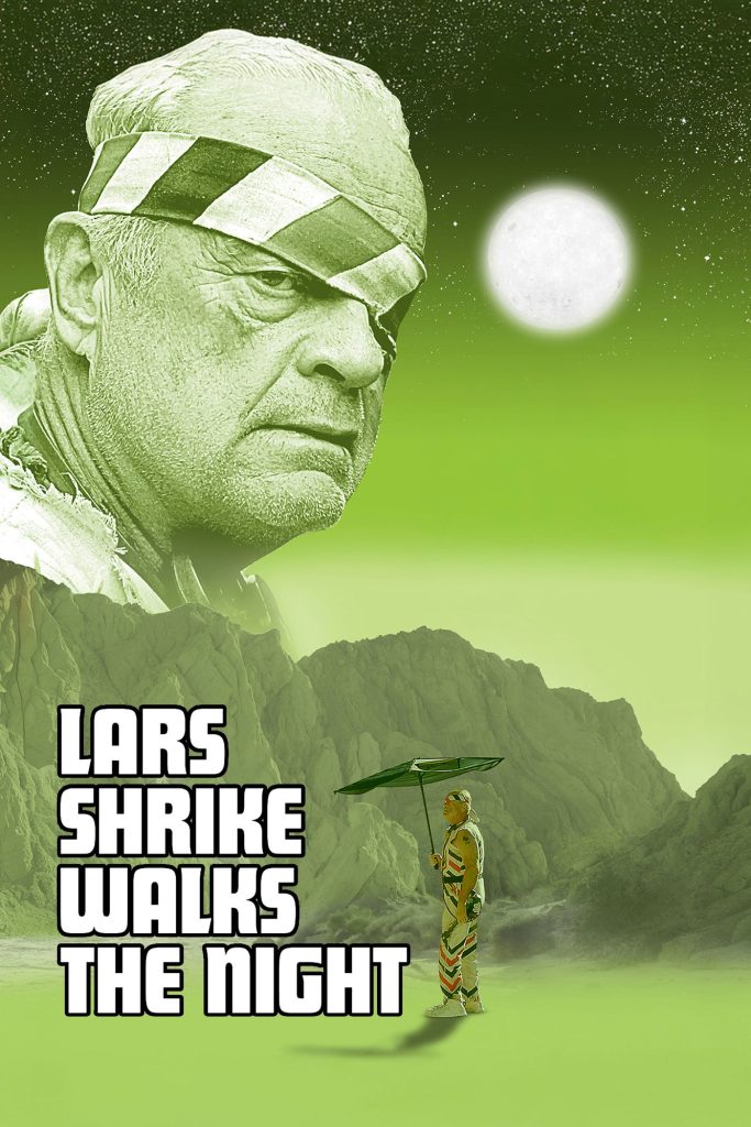 Lars Shrike Walks the Night - Movie Poster