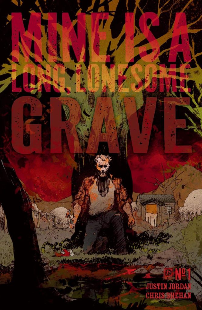Mine Is A Long, Lonesome Grave #1 - Comic Book Cover