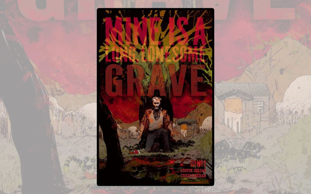 Mine Is A Long, Lonesome Grave #1 - Featured Image