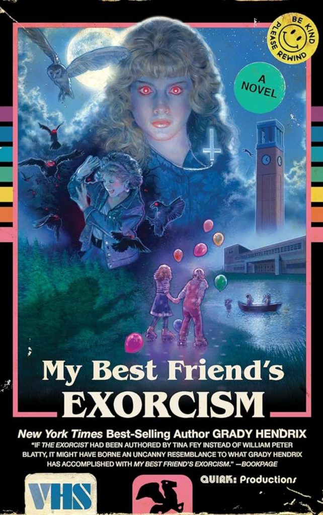 My Best Friend's Exorcism - Grady Hendrix (Book Cover)